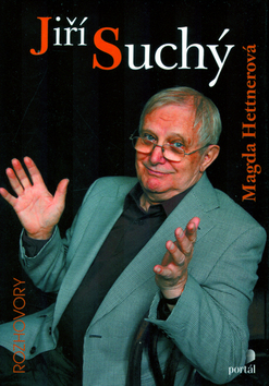 Kniha: Jiří Suchý - Mé srdce - tisíc kilowatt - Magda Hettnerová