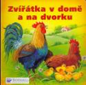 Kniha: Zvířátka v domě a na dvorku - Jiří Dvořák