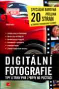 Kniha: Digitální fotografie - Tipy a triky pro úpravy na počítači - Marek Vondra