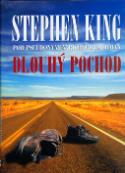 Kniha: Dlouhý pochod - Pod pseudonymem Richard Bachman - Stephen King