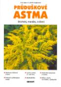 Kniha: Průduškové astma - Dýchání, masáže, cvičení - Jurij Isajev, Ludmila Mojsjuková