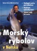 Kniha: Mořský rybolov v Norsku - Nejlepší revíry pro rybaření, ověřené způsoby lovu, cenné rady na cestu - Rainer Korn, Seabastian Rose
