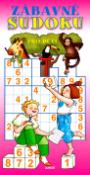 Kniha: Zábavné sudoku pro děti - Trénuj své mozkové závity, ... - Alena Peisertová