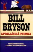 Kniha: Appalačská stezka - Bill Bryson