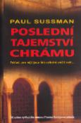 Kniha: Poslední tajemství chrámu - David Sussman, Paul Sussman