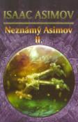 Kniha: Neznámý Asimov 2. - Isaac Asimov