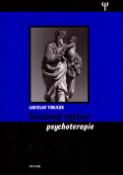 Kniha: Současný výzkum psychoterapie - Ladislav Timuľák