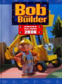 Kniha: Bořek stavitel Knížka na rok 2006 - Bob The Builder - Brenda Apsleyová