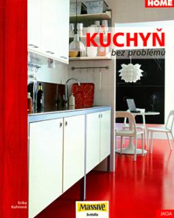 Kniha: Kuchyň bez problémů - Erika Kuhnová