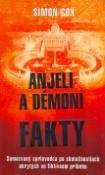 Kniha: Anjeli a démoni Fakty - Simon Cox, Quinn Cox