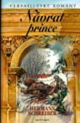 Kniha: Versailleské romány 5 Návrat prince - Hermann Schreiber