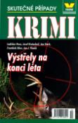 Kniha: Výstřely na konci léta - Skutečné případy - neuvedené