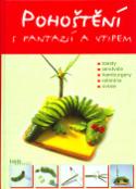 Kniha: Pohoštění s fantazií a vtipem - Iryna Stepanova