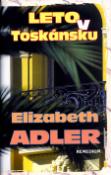 Kniha: Leto v Toskánsku - Elizabeth Adler