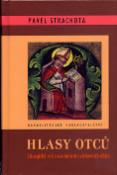 Kniha: Hlasy otců - Liturgický rok s osobnostmi církevních dějin - Pavel Strachota