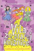 Kniha: Víla zo starej knižnice - O maličkej víle, ktorá potrebuje priateľku - Gwyneth Reesová