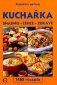 Kniha: Kuchařka snadno,lehce,zdravě - 1482 receptů - neuvedené