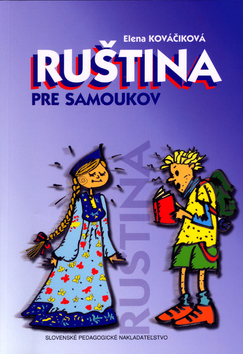 Kniha: Ruština pre samoukov - Elena Kováčiková