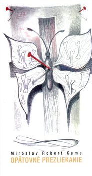 Kniha: Opätovné prezliekanie - Robert M. Kame