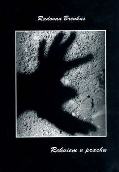 Kniha: Rekviem v prachu - Radovan Brenkus