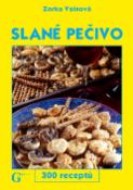Kniha: Slané pečivo - 300 receptů - Zorka Vainová