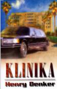 Kniha: Klinika - Henry Denker