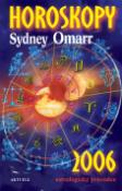 Kniha: Horoskopy na rok 2006 - astrologický průvodce Sledujte jak se odvíjí vaše budoucnost v roce 2006 - Sydney Omarr