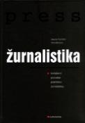 Kniha: Žurnalistika - Kompletní průvodce praktickou žurnalistikou - Stephan Russ - Mohl
