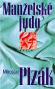 Kniha: Manželské judo - Miroslav Plzák