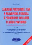 Kniha: Základní pravopisné jevy - a pravopisná pravidla s podrobným výkladem českého pravopisu - Pavel Dolejší