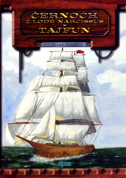 Kniha: Černoch z lodě Narcisus - Tajfun - Joseph Conrad