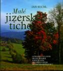 Kniha: Malé jizerské ticho - Jan Suchl, Lubomír Václavek