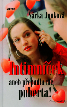Kniha: Intimníček - aneb přepadla mě puberta - Šárka Junková