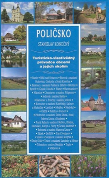 Kniha: Poličsko - Turisticko-vlastivědný průvodce obcemi a jejich okolím - Jaroslav Horák, Stanislav Konečný