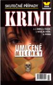 Kniha: Umlčené milenky - Skutečné případy Krimi - Milan Dušek
