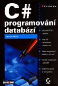 Kniha: C shrap programování databází - Jason Price