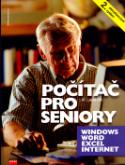 Kniha: Počítač pro seniory - Windows, word, excel, internet - Jiří Lapáček