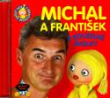 Médium CD: Michal a František z kouzelné školky - Každý den s Františkem - Michal Nesvadba