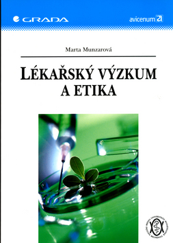 Kniha: Lékařský výzkum a etika - Marta Munzarová