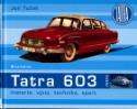 Kniha: Tatra 603 - historie, vývoj, technika, sport - Ján Tuček