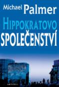 Kniha: Hippokratovo společenství - Michael Palmer