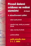 Kniha: Převod daňové evidence na vedení účetnictví - 4. aktualizované vydání - Jiří Dušek