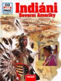 Kniha: Indiáni Severní Ameriky - Svazek  10