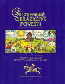Kniha: Slovenské obrázkové povesti - Ondrej Sliacky
