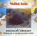 Kniha: Veliká kola - Kouzelné obrázky - Sue King