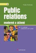 Kniha: Public relations moderně a účinně - 2., aktualizované a doplněné vydání - Václav Svoboda