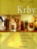 Kniha: Krby - Architektura, konstrukce, stavba - Jiří Maňák, Václav Vlk
