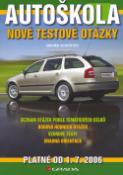 Kniha: Autoškola nové testové otázky 2006 - platné od 1.7.2006 - Zdeněk Schröter