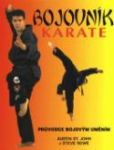 Kniha: Bojovník karate - Průvodce bojovým uměním - Austin St. John, Steve Rowe