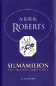 Kniha: Silmámilion - A. R. R. R. Roberts